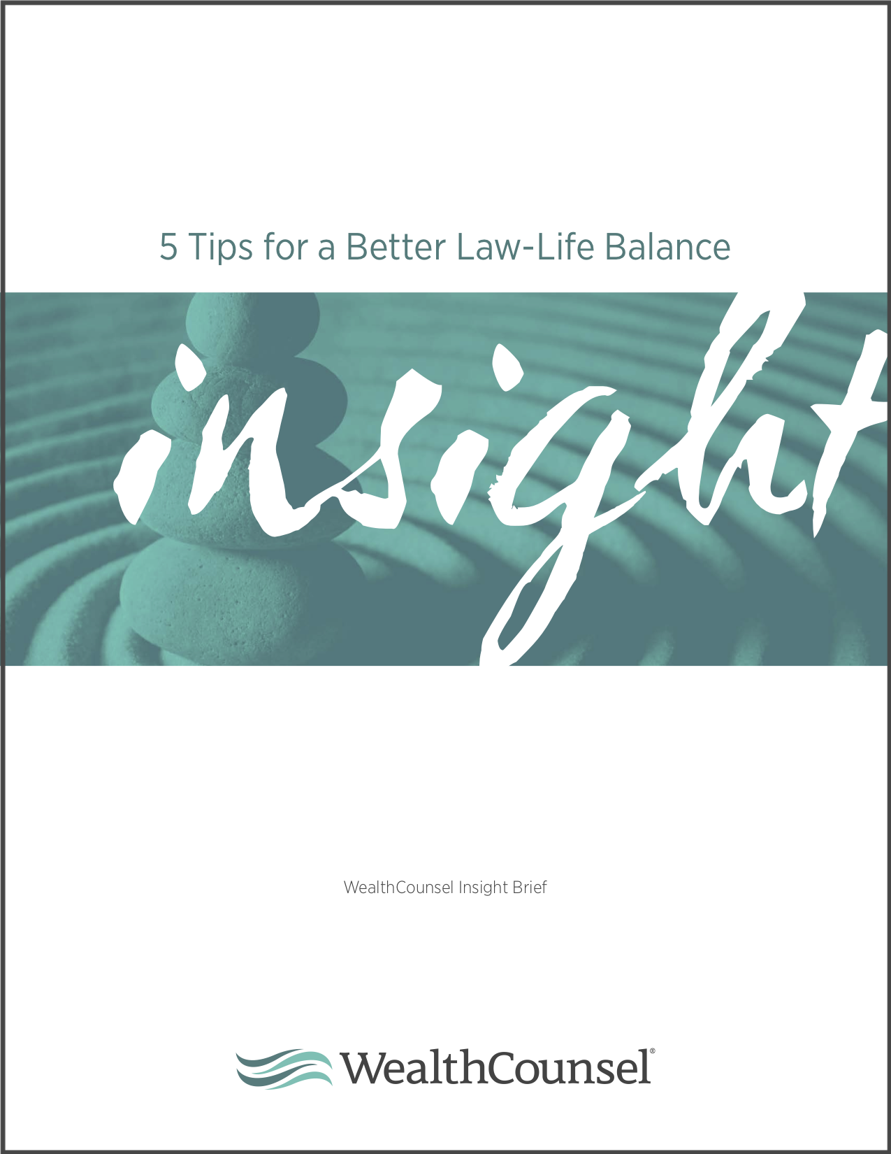 Five Tips For A Better Law Life Balance